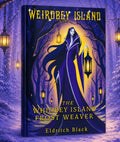 Weirdbey Island Book 10 The Whidbey Island Frost Weaver by local author Eldritch Black 