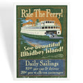 Ride the Ferry -Whidbey Island Magnet
