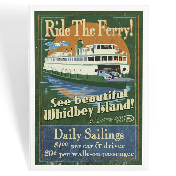 Ride the Ferry -Whidbey Island Magnet